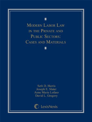 Modern Labor Law In The Private And Public Sectors