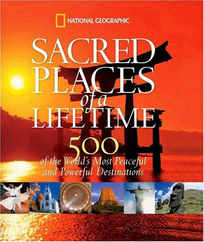 Sacred Places Of A Lifetime