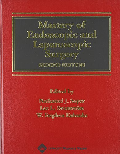 Mastery Of Endoscopic And Laparoscopic Surgery