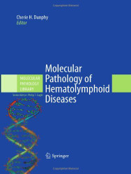 Molecular Pathology Of Hematolymphoid Diseases