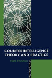 Counterintelligence Theory And Practice
