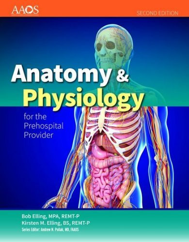 Anatomy And Physiology For The Prehospital Provider