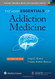 Asam Essentials Of Addiction Medicine