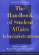 Handbook Of Student Affairs Administration