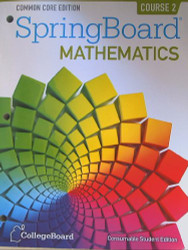 Springboard Mathematics Common Core Edition Course 2