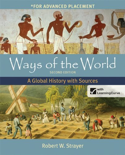 Ways Of The World With Sources For Ap* With Launchpad and E-Book