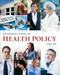 Introduction To Health Policy