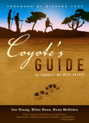 Coyote's Guide To Connecting With Nature by Jon Young