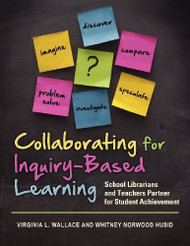 Collaborating For Inquiry-Based Learning