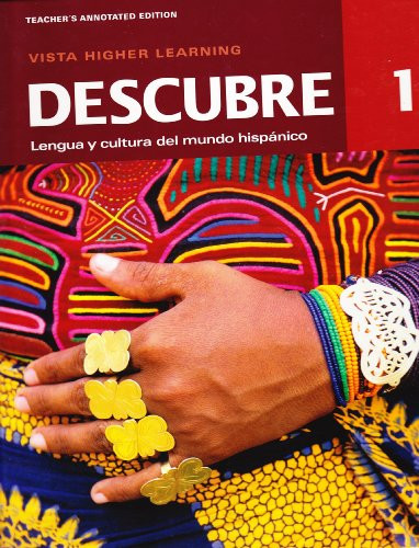 Descubre 1 Lengua Y Cultura Del Mundo Hispanico Teacher'S Annotated Edition