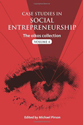 Case Studies In Social Entrepreneurship