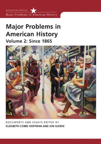 Major Problems In American History Volume 2