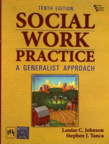 Social Work Practice - A Generalist Approach