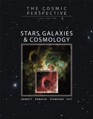 Cosmic Perspective Stars Galaxies And Cosmology