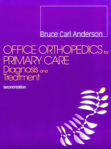 Office Orthopedics For Primary Care