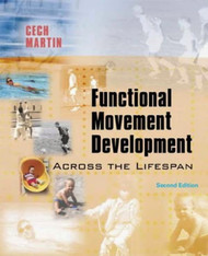 Functional Movement Development Across The Life Span