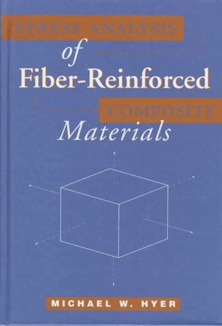Stress Analysis Of Fiber-Reinforced Composite Materials