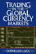 Trading In The Global Currency Markets