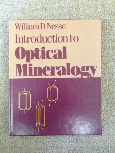 Introduction To Optical Mineralogy