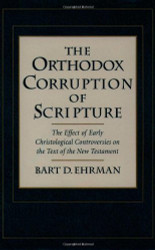 Orthodox Corruption Of Scripture