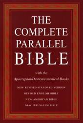 Complete Parallel Bible With The Apocryphal/Deuterocanonical Books