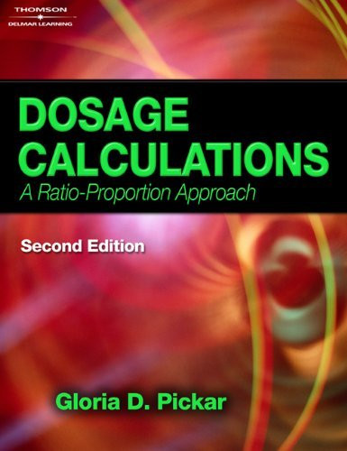 Dosage Calculations A Ratio-Proportion Approach