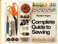 Reader's Digest Complete Guide To Sewing