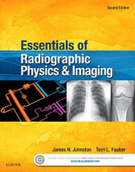 Essentials Of Radiographic Physics And Imaging