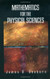 Mathematics For The Physical Sciences