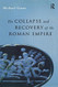 Collapse And Recovery Of The Roman Empire