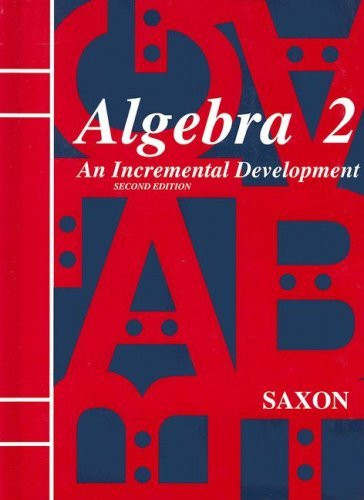 Algebra 2 An Incremental Development