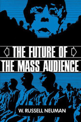 Future Of The Mass Audience