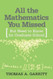All The Mathematics You Missed