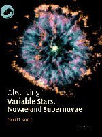 Observing Variable Stars Novae And Supernovae