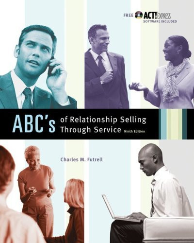 Abc's of Relationship Selling Through Service
