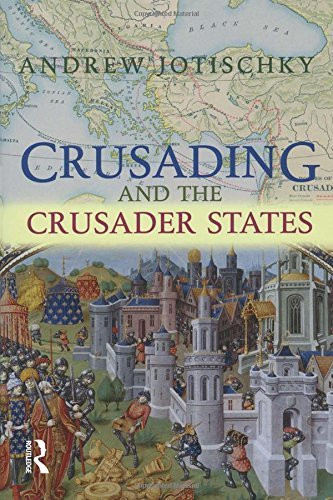 Crusading And The Crusader States