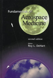 Fundamentals Of Aerospace Medicine