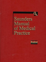 Saunders Manual Of Medical Practice - Robert Rakel