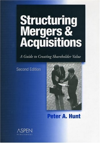 Structuring Mergers And Acquisitions