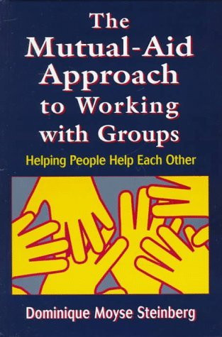 Mutual-Aid Model For Social Work With Groups