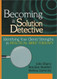 Becoming A Solution Detective