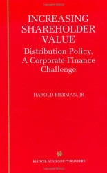 Increasing Shareholder Value by Harold Bierman
