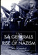 Sa Generals And The Rise Of Nazism