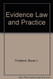 Evidence Law And Practice