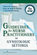 Guidelines For Nurse Practitioners In Gynecologic Settings