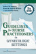 Guidelines For Nurse Practitioners In Gynecologic Settings