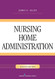 Nursing Home Administration