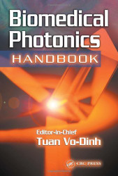 Biomedical Photonics Handbook by Tuan Vo-Dinh