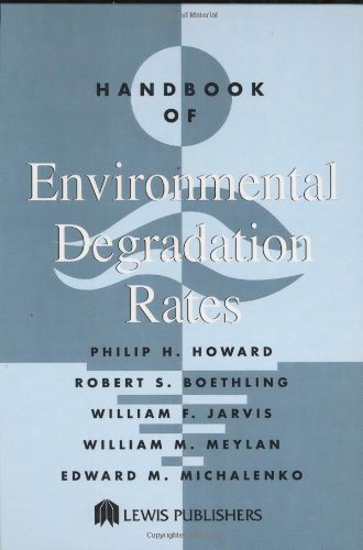 Handbook Of Environmental Degradation Rates