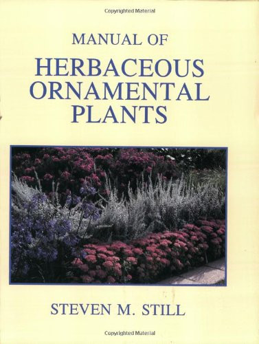 Manual Of Herbaceous Ornamental Plants